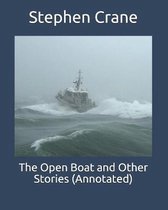 The Open Boat and Other Stories (Annotated)