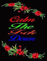 Calm The Fuck Down