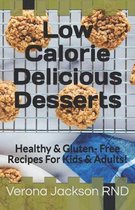 Low Calorie Delicious Desserts
