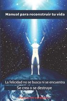 Manual Para Reconstruir Tu Vida