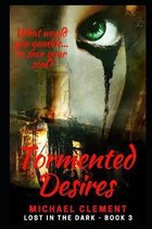 Tormented Desires