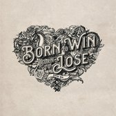 Born To Win, Born To Lose (CD)