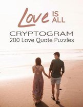 Love is All - 200 Love Quotes Puzzle Cryptograms