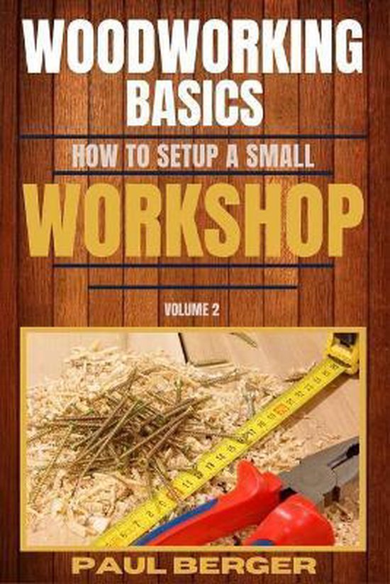 Woodworking Basics, Paul Berger 9798675827930 Boeken