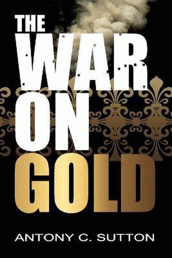 The War on Gold - cover