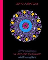 30 Mandala Designs For Stress-Relief and Relaxation