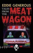 Tales From the Meat Wagon