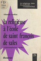 La religieuse à l'École de Saint François de Sales