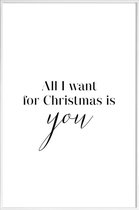 JUNIQE - Poster met kunststof lijst All I want for Christmas is You