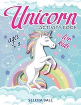 Unicorn Activity Book For Kids Ages 6-8