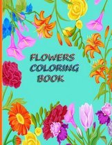 Flowers Coloring Book: Coloring Books for Adults Relaxation: Adult Coloring Books