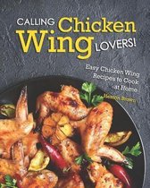 Calling Chicken Wing Lovers!