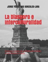 La Diaspora e Interculturalidad