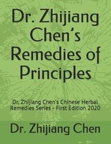 Dr. Zhijiang Chen's Remedies of Principles