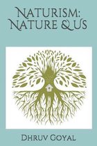 Naturism: Nature & Us