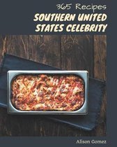 365 Southern United States Celebrity Recipes