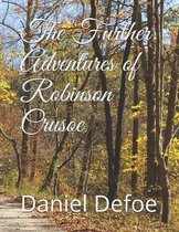 The Further Adventures of Robinson Crusoe