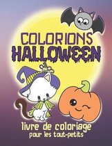 Colorions Halloween - Livre de Coloriage pour les Tout-Petits