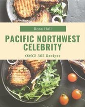 OMG! 365 Pacific Northwest Celebrity Recipes