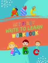 My First Write To Learn Workbook