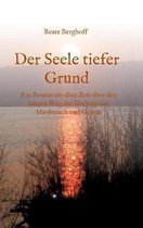 Der Seele tiefer Grund