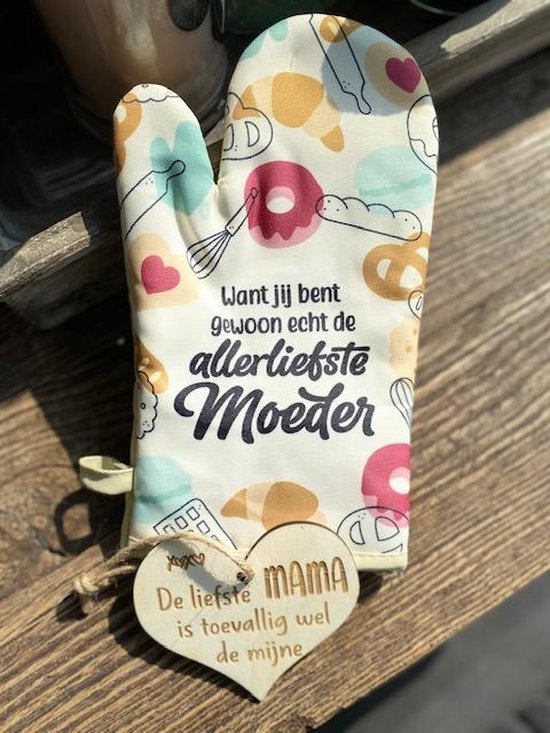 Distilleren Buitenlander sirene Ovenhandschoen met de tekst `Want jij bent gewoon echt de allerliefste  moeder` +... | bol.com