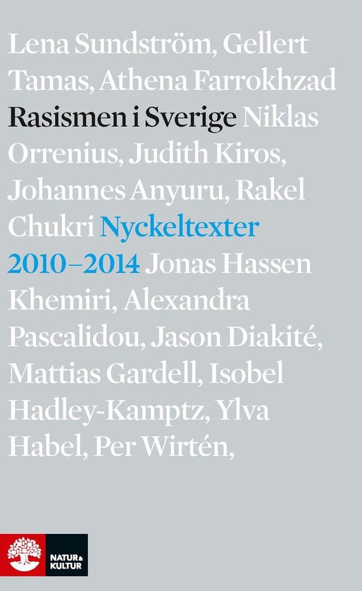 Rasismen i Sverige : nyckeltexter 2010-2014 - cover