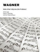 Wagner: Ride of the Valkyries (Die Walkure)