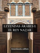 Leyendas árabes I: El rey Nazar