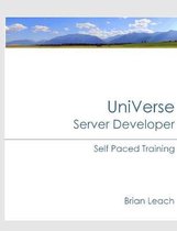 UniVerse Server Developer Self Paced Training