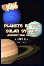 Planets In Our Solar System - Furthest From The Sun