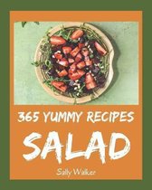 365 Yummy Salad Recipes