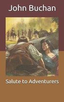 Salute to Adventurers