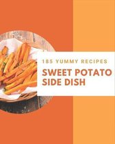 185 Yummy Sweet Potato Side Dish Recipes