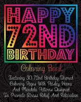 Happy 72nd Birthday Coloring Book