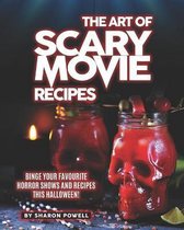 The Art of Scary Movie Recipes