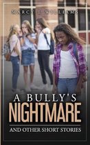 A Bully's Nightmare
