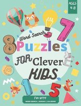 Word Search Puzzles for Clever Kids 4-8