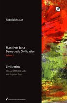 Manifesto for a Democratic Civilization 1 - Civilization