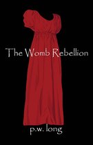 The Womb Rebellion