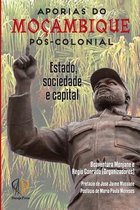 Aporias De Mocambique Pos-colonial: Estado, Sociedade E