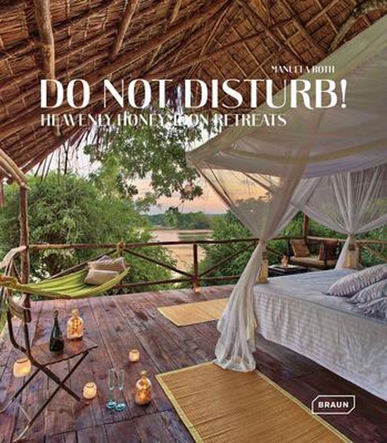 Do Not Disturb! : Heavenly Honeymoon Retreats - cover