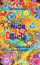 Nice Girls Verruckte Huhner, leicht ergraut