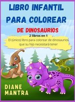 Libro infantil para colorear de dinosaurios: 2 libros en 1