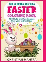 Easter Coloring Book For 10 Years Old Kids