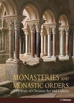 Monasteries and Monastic Orders