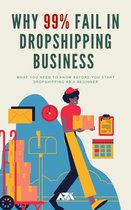 Why 99% Fail in Dropshipping Business
