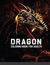Dragon Coloring Book for Adults: Fun and Educational Sea Dragon Coloring Pages Featuring Sea Dragon, Mythical Dragon, Anime Dragon, and Flying Dragon