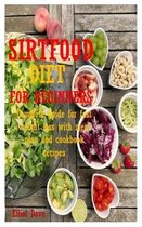 Sirtfood Diet for Beginners