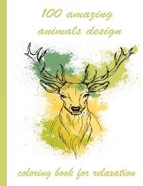 100 amazing animals design coloring book for relaxation